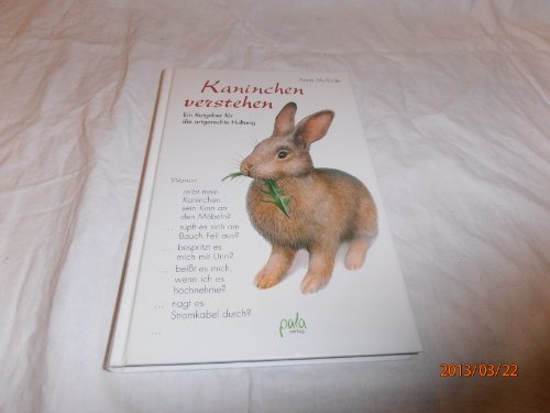 Kaninchen verstehen. Ein Ratgeber für die artgerechte Haltung