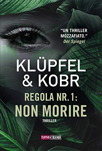 Regola nr. 1: non morire (Narrativa)