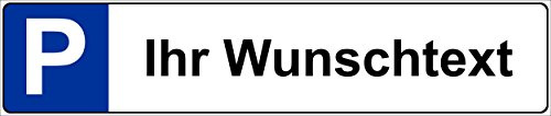 Schild – Wunsch-text - Kfz Kennzeichen Nummern-schild Parkplatz-schild Park-schild – 52x11cm mit Bohrlöchern | stabile 3mm starke Aluminiumverbundplatte – S00019A +++ in 5 Varianten erhältlich