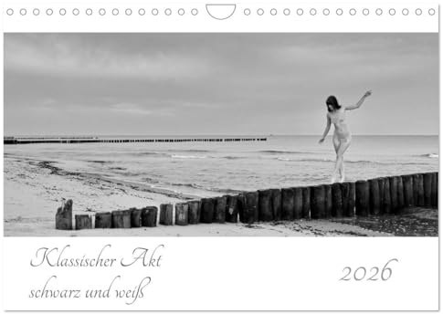 Klassischer Akt schwarz und weiß (Wandkalender 2026 DIN A4 quer), CALVENDO Monatskalender: 13 klassische Aktaufnahmen in schwarz und weiß (CALVENDO Erotik)