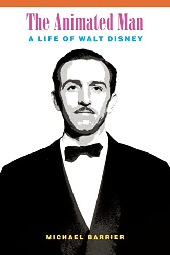 The Animated Man: A Life of Walt Disney