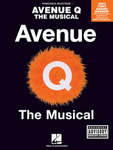 Avenue Q Musical Piano Vocall Selections: Noten für Gesang, Klavier: The Musical-Piano Vocal Selections (Pinao Vocal Selections)