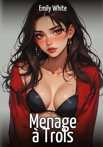 Menage à Trois: Sexy Stories for Adults with Erotic Manga Images