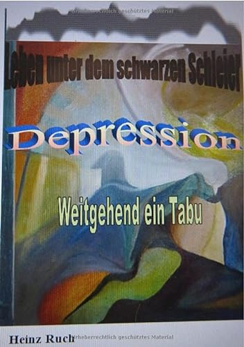 Depression: Leben unter dem schwarzen Schleier - Weitgehend ein Tabu