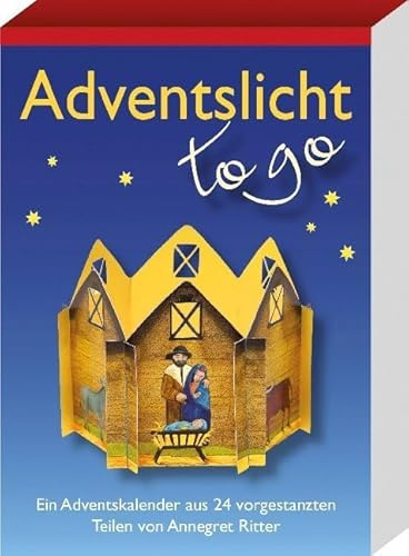 Adventslicht - to go. Ein Adventskalender aus 24 vorgestanzten Teilen (Adventskalender für Erwachsene: zum täglich Basteln)