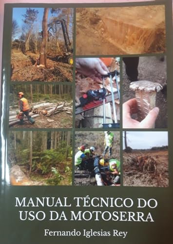 MANUAL TECNICO DO USO DA MOTOSERRA. FERNANDO IGLESIAS REY