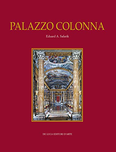 Palazzo Colonna. Ediz. a colori
