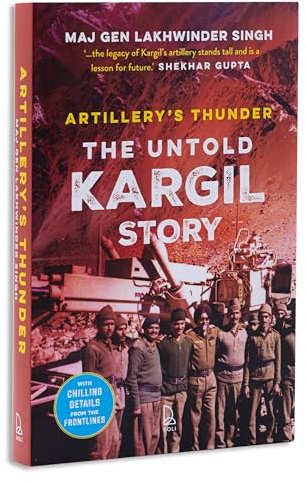 Artillery’s Thunder: The Untold Kargil Story