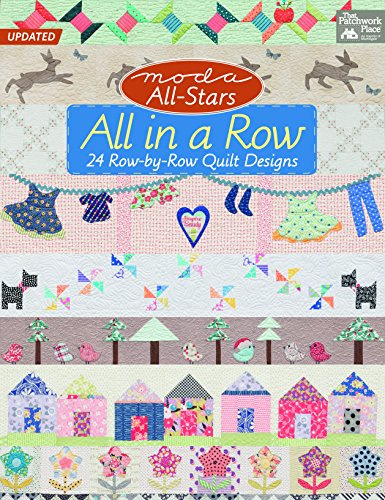 Moda All-Stars: All in a Row: 24 Row-by-Row Quilt Designs