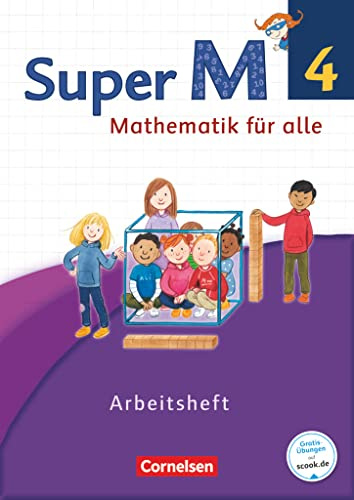 Super M - Mathematik für alle - Westliche Bundesländer - Neubearbeitung - 4. Schuljahr: Arbeitsheft (Super M, Westliche Bundesländer - Neubearbeitung, 4. Schuljahr)