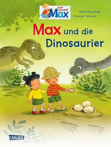 Max-Bilderbücher: Max und die Dinosaurier: Spannendes Bilderbuch | viele Infos rund um die Tiere der Urzeit | ab 3 Jahre