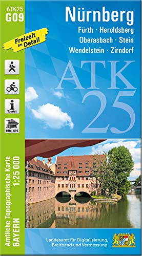 ATK25-G09 Nürnberg (Amtliche Topographische Karte 1:25000): Fürth, Heroldsberg, Oberasbach, Stein, Wendelstein, Zirndorf (ATK25 Amtliche Topographische Karte 1:25000 Bayern)