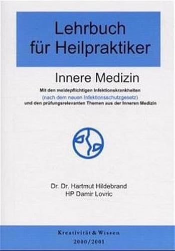 Lehrbuch für Heilpraktiker, Bd.1, Innere Medizin