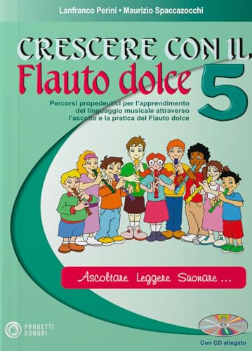 Crescere con il flauto dolce. Con CD Audio (Vol. 5)