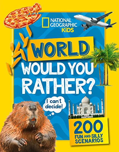 Would you rather? World: A fun-filled family game book