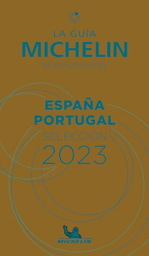 Espagne Portugal - The MICHELIN Guide 2023: Restaurants (Michelin Red Guide): Restaurants & Hotels (Michelin Red Guide España & Portugal)