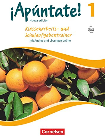 ¡Apúntate! - Spanisch als 2. Fremdsprache - Ausgabe 2016 - Band 1: Klassenarbeitstrainer