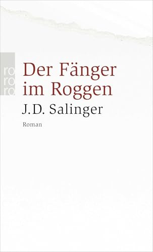Der Fänger im Roggen: Roman