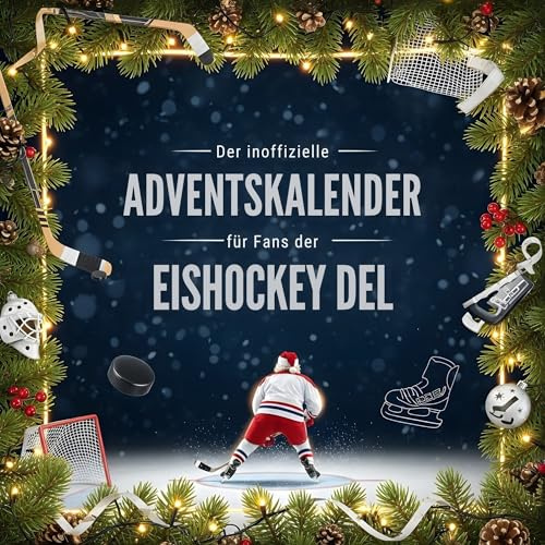 Der inoffizielle Adventskalender für Fans der Deutschen Eishockey Liga