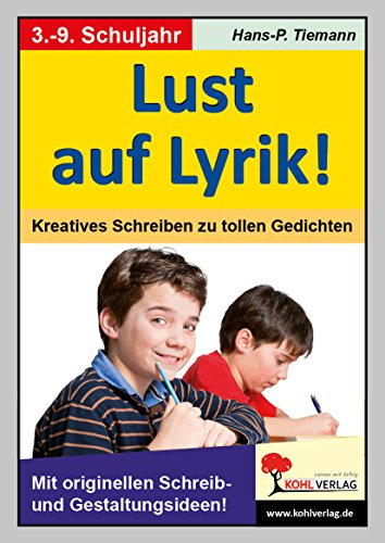 Lust auf Lyrik Gedichte Kreatives Schreiben Deutsch Grundschule Sekundarstufe Klasse 3 4 5 6 7 8 9 | Literaturunterricht Verse Textgattungen Aufsatz | ... Kreatives Schreiben zu neuen Gedichten