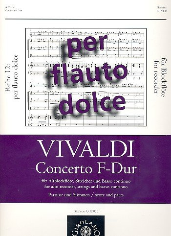 Konzert F-Dur RV442 : für Altblockflöte, Streicher und Bc Partitur und Stimmen (Streicher 1-1-1-1)