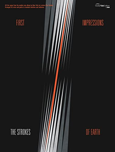 First Impressions Of Earth: All the songs from the number one album by New York art-rockers The Strokes. Arranged for voice and guitar in standard notation and tablature