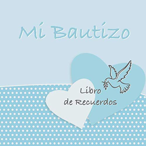 Mi Bautizo: Libro de Firmas, Recuerdos y Consejos a los Padres I Diseño Vintage Blue I Para 25 personas I Para Deseos escritos y las Fotos más bellas I Idea de regalo para el bautizo de niños y niñas