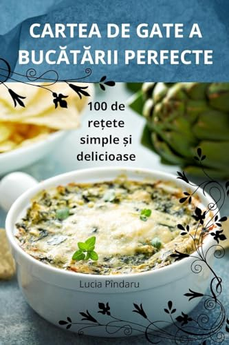 Cartea de Gate a BucĂtĂrii Perfecte