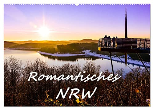 Romantisches NRW (Wandkalender 2026 DIN A2 quer), CALVENDO Monatskalender: Inspirierende Momente bei Tag und bei Nacht in Nordrhein-Westfalen (CALVENDO Orte)