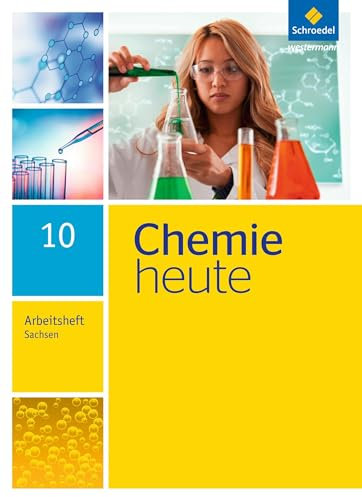 Chemie heute SI - Ausgabe 2013 für Sachsen: Arbeitsheft 10