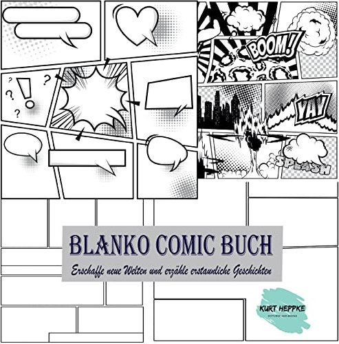 Blanko Comic Buch: Erschaffe neue Welten und erzähle erstaunliche Geschichten (Zeichnen, Malen, Doodeln)