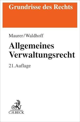Allgemeines Verwaltungsrecht (Grundrisse des Rechts)