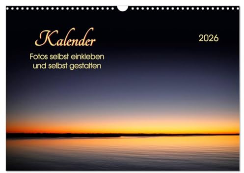 Kalender - Fotos selbst einkleben und selbst gestalten (Wandkalender 2026 DIN A3 quer), CALVENDO Monatskalender: Kalender mit zwölf ... und bekleben. (CALVENDO Hobbys)
