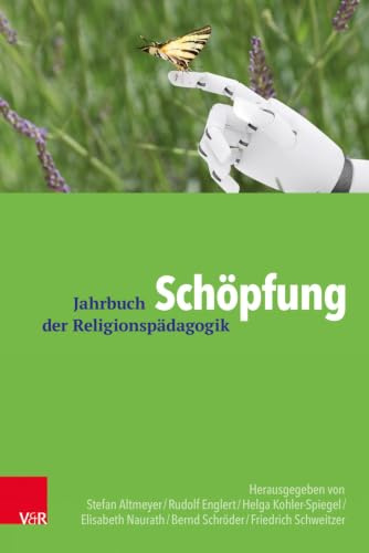 Schöpfung (Jahrbuch der Religionspädagogik (JRP), Band 34)