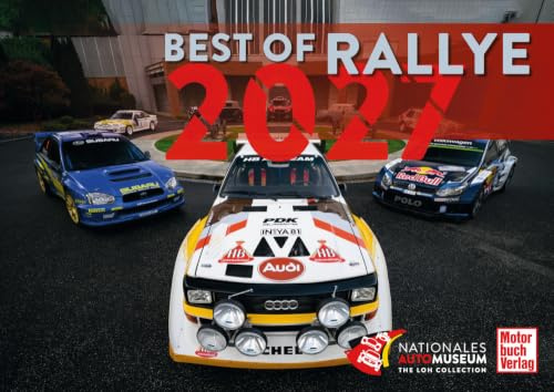 Best of Rallye 2027: Der Kalender des Nationalen Automuseums The Loh Collection