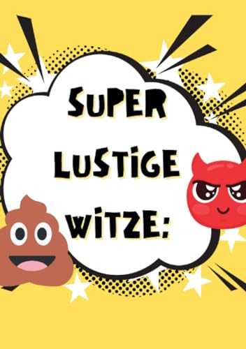 Super lustige Witze zum Totlachen - SONDERAUSGABE