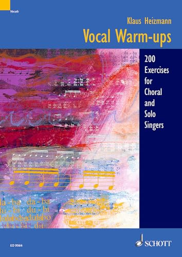 Vocal warm-ups: 200 Exercises for Chorus And Solo Singers