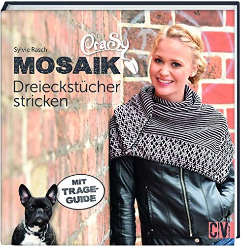 CraSy Mosaik - Dreieckstücher stricken