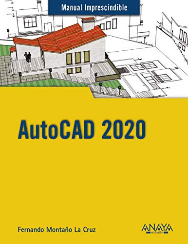 AutoCAD 2020 (MANUALES IMPRESCINDIBLES)