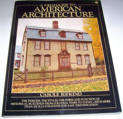 A Field Guide to American Architecture