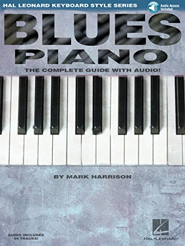 Blues piano piano +enregistrements online: The Complete Guide with Audio!
