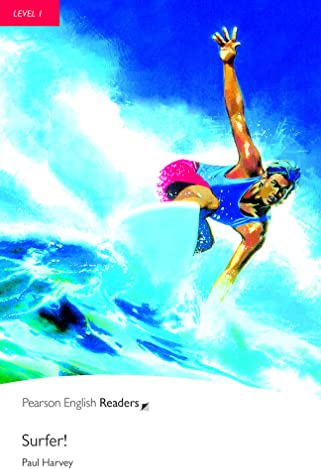 Level 1: Surfer! (Pearson English Readers) (Pearson English Graded Readers)