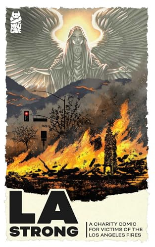 LA Strong: A Charity Comic for Victims of the Los Angeles Fires