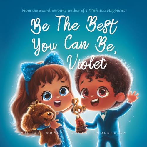 Be The Best You Can Be, Violet (The Unconditional Love for Violet Series)