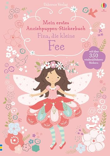 Mein erstes Anziehpuppen-Stickerbuch: Fina, die kleine Fee (Meine ersten Anziehpuppen-Stickerbücher)