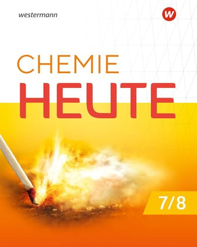 Chemie heute SI - Ausgabe 2023 für Niedersachsen: Schulbuch 7 / 8: Sekundarstufe 1 - Ausgabe 2023