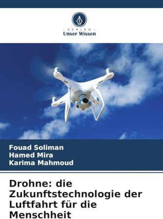 Drohne: die Zukunftstechnologie der Luftfahrt für die Menschheit