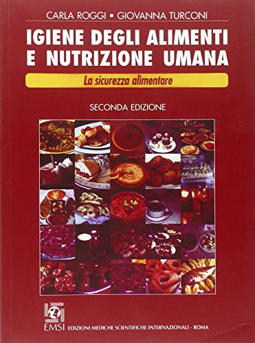 Igiene degli alimenti e Nutrizione Umana - La sicurezza alimentare