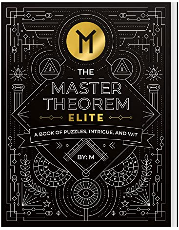 The Master Theorem: Elite - A Book of Puzzles, Intrigue, and Wit