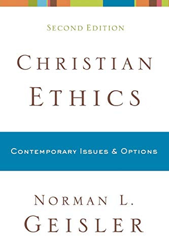 Christian Ethics: Contemporary Issues and Options